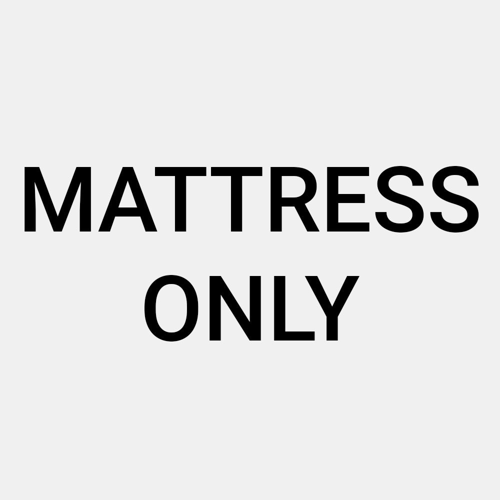 Mattress Only